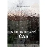 Nedokonaný čas - Bronisław Wildstein