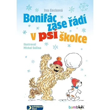 Pohádka Bonifác zase řádí v psí školce