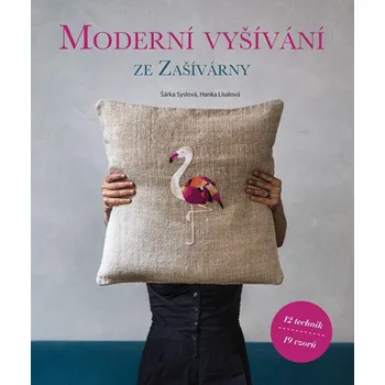 Moderní vyšívání ze zašívání
