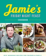 Jamie´s Friday Night Feast - Jamie Oliver (EN)