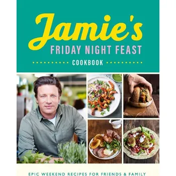 Jamie´s Friday Night Feast - Jamie Oliver (EN)