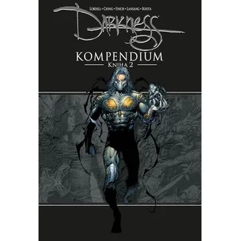 Darkness Kompendium: Kniha 2 - Brett…