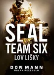SEAL Team six: Lov lišky - Don Mann,…
