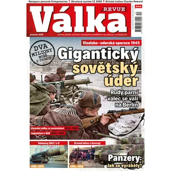 Časopis Válka Revue 12/2018 - Gigantický sovětský úder
