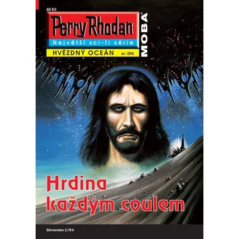 Perry Rhodan: Hrdina každým coulem - Horst Hoffmann