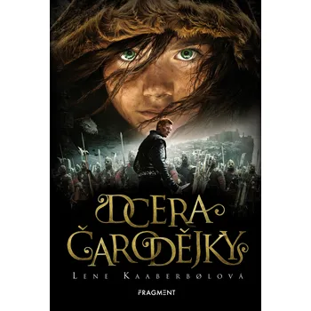 Dcera čarodějky - Lene Kaaberbolová