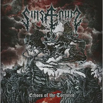 Zahraniční hudba Echoes Of The Tortured - Sinsaenum [2CD]