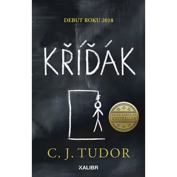 Kříďák - C. J. Tudor