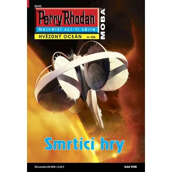 Perry Rhodan Hvězdný oceán 036: Smrtící hry - Thomas Ziegler