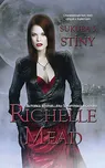 Sukuba 5: Stíny - Richelle Mead