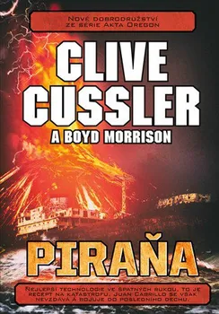 Piraňa - Clive Cussler
