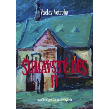 Kniha Šumavský Děs 2 - Václav Votruba (E-Kniha)