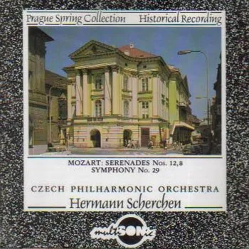 Zahraniční hudba MOZART: Serenades 12,8. Symphony 29. Czech Philharmonic Orchestra. Hermann Scherchen (CD)