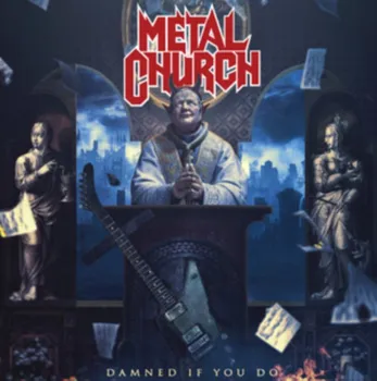 Zahraniční hudba Damned If You Do - Metal Church [CD]