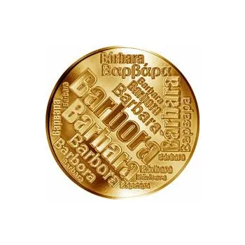 Česká jména - Barbora - velká zlatá medaile 1 Oz