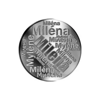 Česká jména - Milena - velká stříbrná medaile 1 Oz