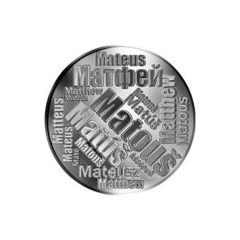 Česká jména - Matouš - velká stříbrná medaile 1 Oz