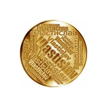 Česká jména - Vlastislav - velká zlatá medaile 1 Oz