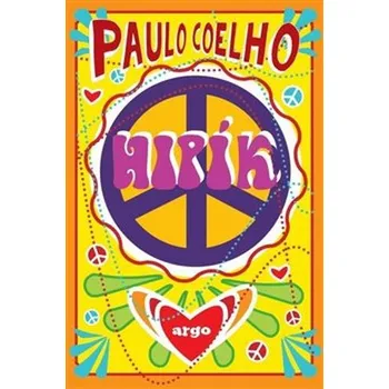 Literární biografie Hipík - Paulo Coelho