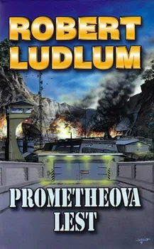 Prometheova lest (3. vydání) - Robert Ludlum