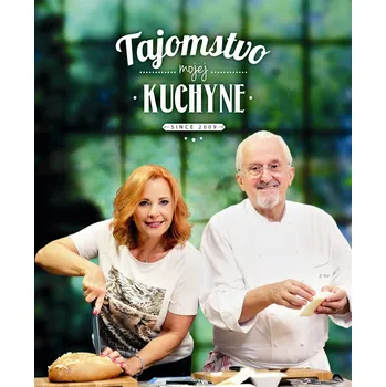 Tajomstvo mojej kuchyne - Kamila Magálová (SK)