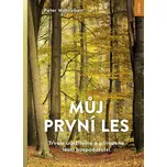 Můj první les: Trvale udržitelné a…