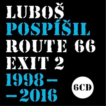 Route 66 Exit 2: 1998 - 2016 - Luboš Pospíšil & 5P [6CD]