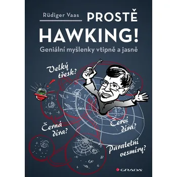 Prostě Hawking!: Geniální myšlenky…