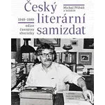 Český literární samizdat 1949-1989:…