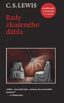 Rady zkušeného ďábla - C. S. Lewis