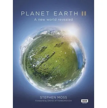 Planet Earth II. - Stephen Moss (EN)