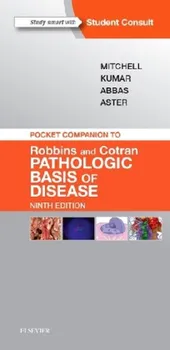 Pocket Companion to Robbins & Cotran Pathologic Basis of Disease - Richard N. Mitchel and col. [EN] (2016, brožovaná, 9th Edition)