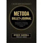 Metoda Bullet Journal - Carroll Ryder