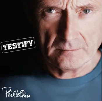 Zahraniční hudba Testify - Phil Collins [2CD] (Deluxe Edition)