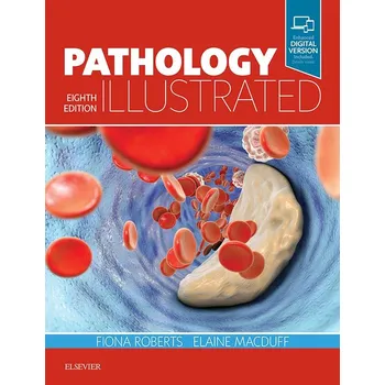 Pathology Illustrated - Roberts Fiona [EN] (2018, brožovaná, 8th Edition)