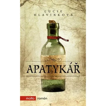Apatykář - Lucie Hlavinková (pevná, 2019)