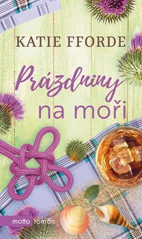 Prázdniny na moři - Katie Fforde (2019, brožovaná)