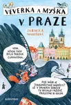 Veverka a Myška v Praze - Jarmila…