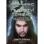 Tajemství Temného hvozdu: Cesta šamana…