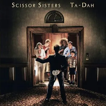 Zahraniční hudba Ta-Dah – Scissor Sisters [2LP]