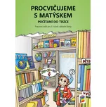 Procvičujeme s Matýskem - Počítání do tisíce