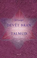 Devět bran: Talmud - Jiří Langer (2016, pevná)