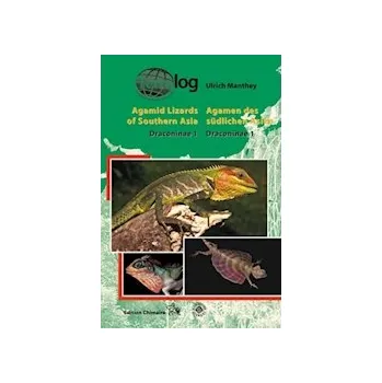 Chovatelství KNIHA AQUALOG: Agamen des Südlichen Asien T007