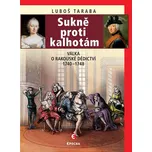 Sukně proti kalhotám: Válka o rakouské…