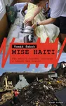 Mise Haiti - Šebek Tomáš (2017,…
