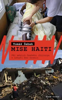 Mise Haiti - Šebek Tomáš (2017, brožovaná)