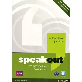 Anglický jazyk Speakout Pre Intermediate Workbook No Key and Audio CD Pack - Antonia Clare, J.J. Wilson
