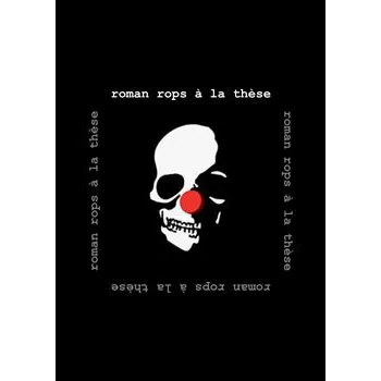 Poezie A la these - Roman Rops-Tůma