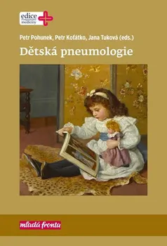 Dětská pneumologie - Petr Pohunek