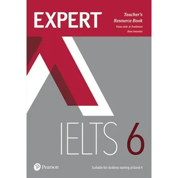 Cizí jazyk Expert IELTS Band 6 Teacher´s Book with Online Audio -